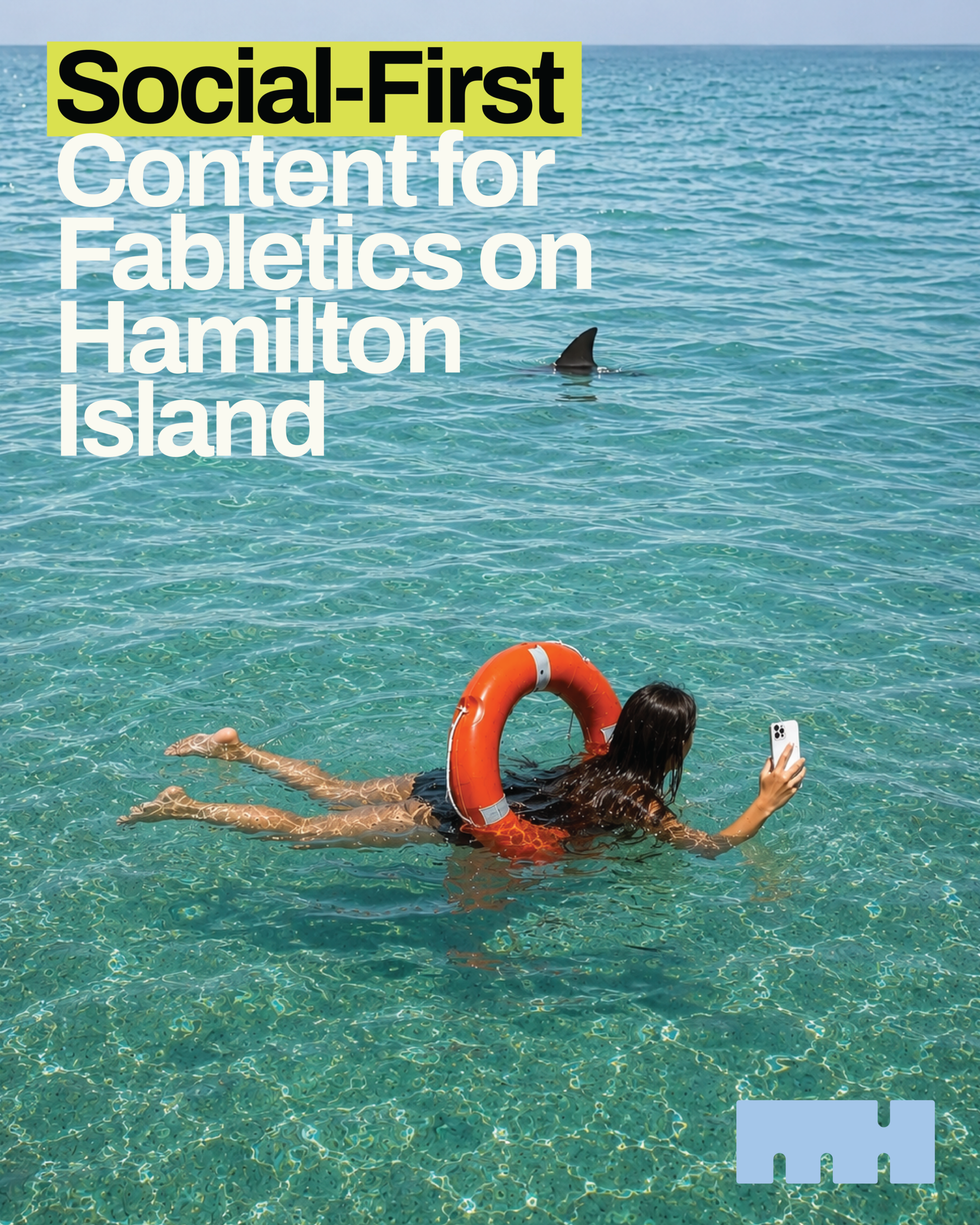 Woman floating in clear turquoise water with an orange lifebuoy and iPhone, beneath the headline “Social-First Content for Fabletics on Hamilton Island.”